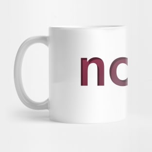 Nope  Funny Ombre Red Graphic Design Mug